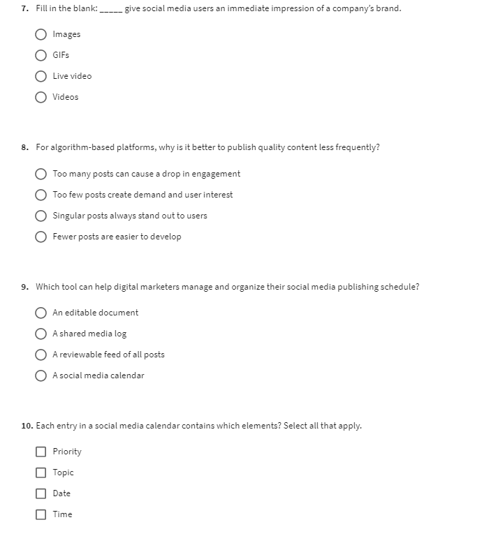 social media marketing campaign important? Select all that apply. D Determines a