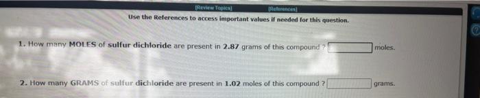  Use the References to access important values if needed for this