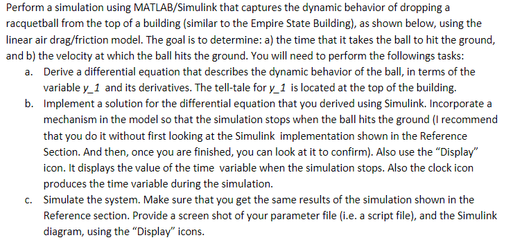  Perform a simulation using MATLAB/Simulink that captures the dynamic behavior of