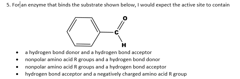  5. Forlan enzyme that binds the substrate shown below, I would