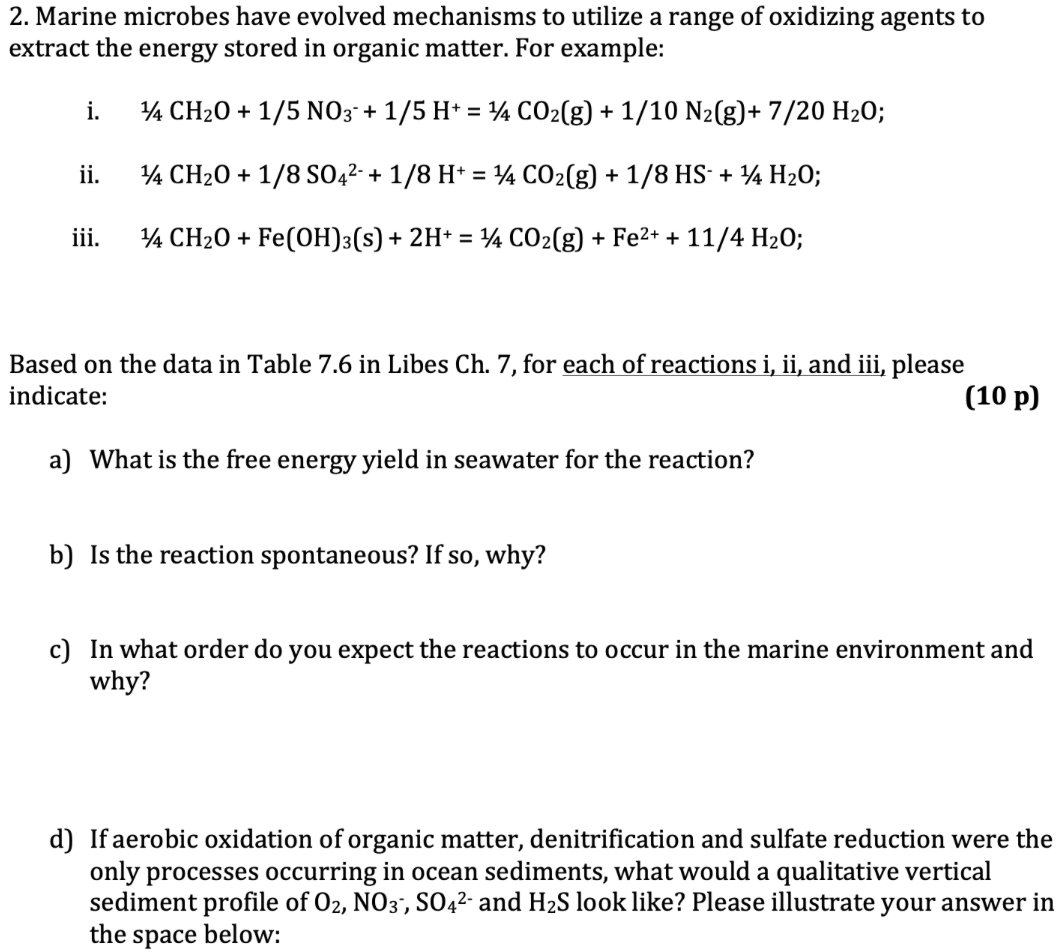 Need help with a, b, c and d 2. Marine microbes have