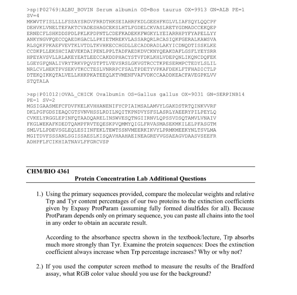  CHM/BIO 4361 Protein Concentration Lab Additional Questions 1.) Using the primary