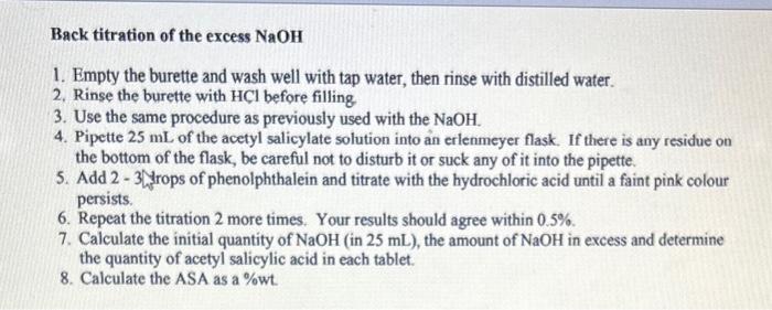 quantity of NaOH (in 25ml), the amount of NaOH in excess and