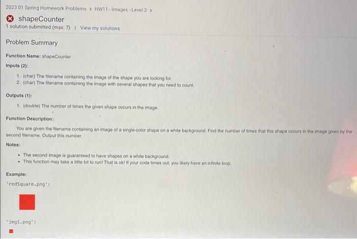 Its a Matlab function Problem Summary Function Name: shapeCounter Inputs (2): 1.