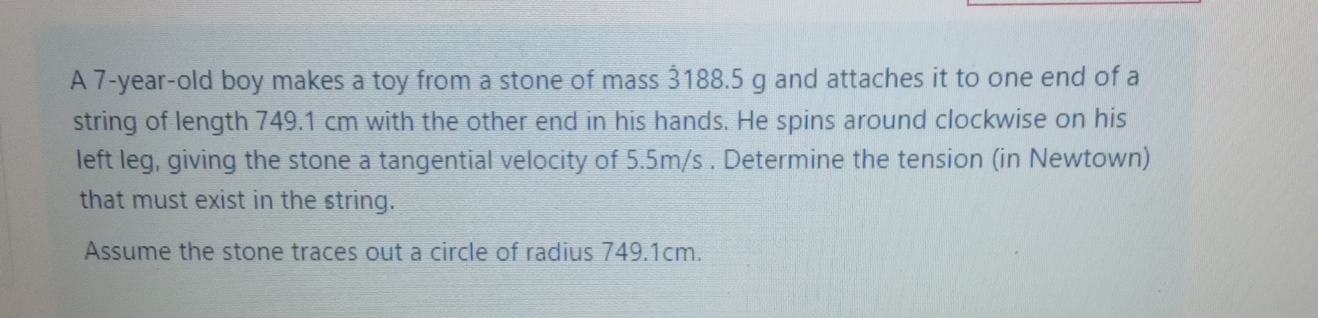  A 7-year-old boy makes a toy from a stone of mass