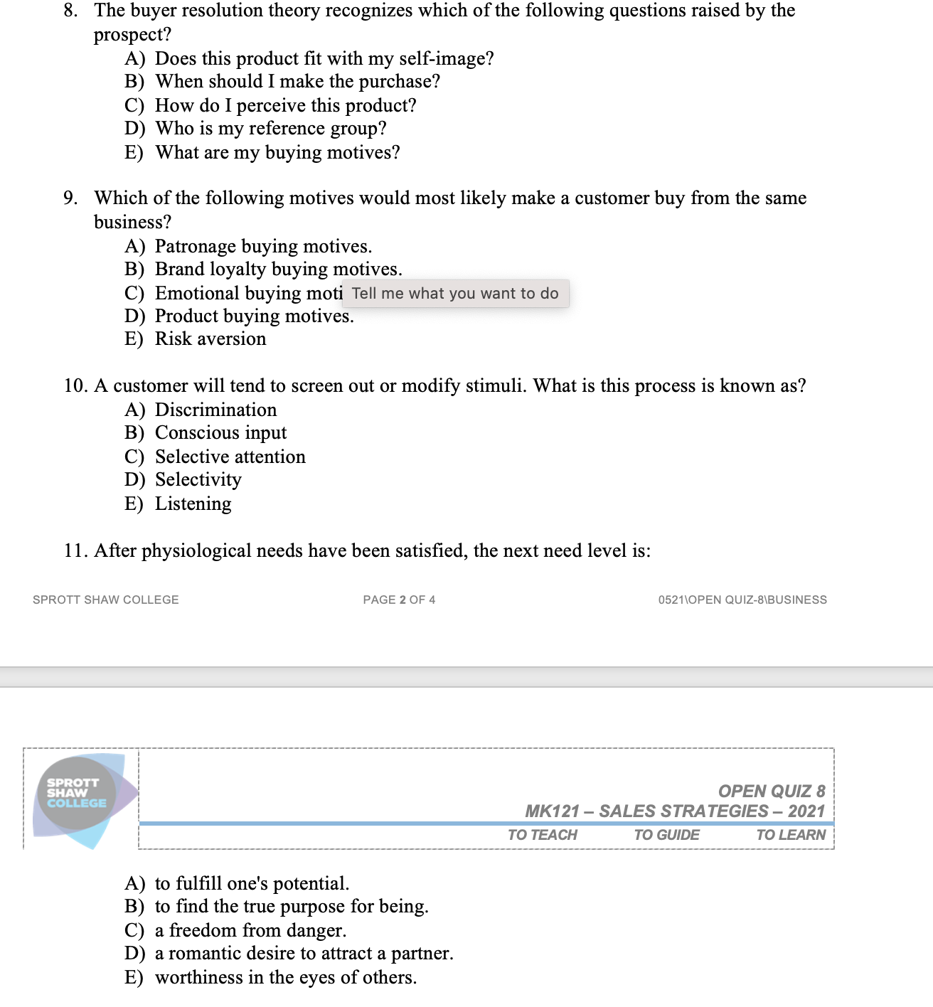 salesperson should present the product according to: A) the customer's unique personal