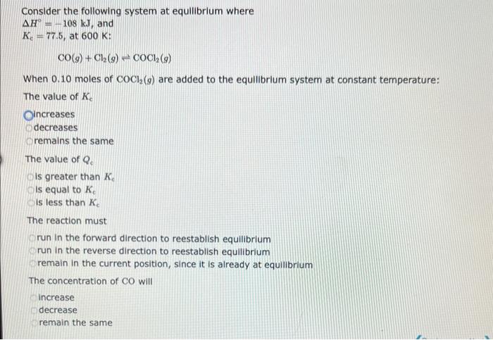 equillbrium where H=18.8kJ, and Kc=10.5, at 350K: 2CH2Cl2(g)CH4(g)+CCl4(g) When 0.38 moles of