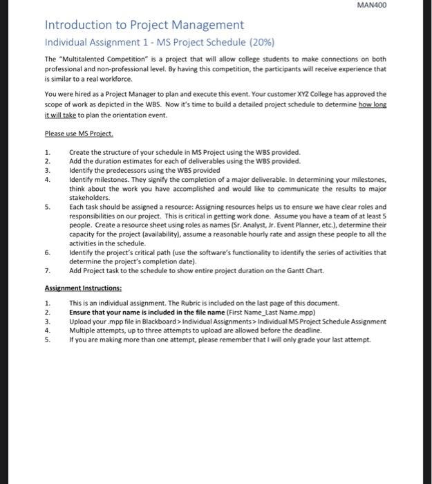  Please use MS Project. 1. Create the structure of your schedule