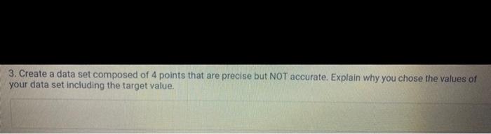  3. Create a data set composed of 4 points that are