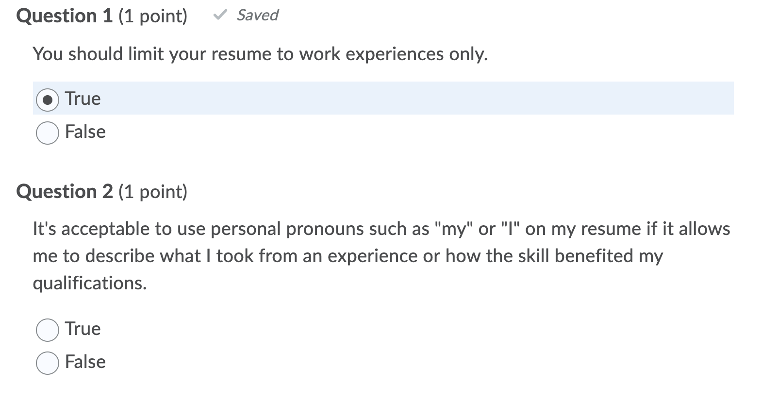 Could you help with these ? Question 1 (1 point) ~/ Saved