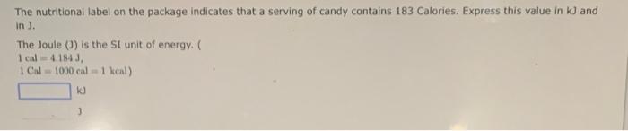  The nutritional label on the package indicates that a serving of