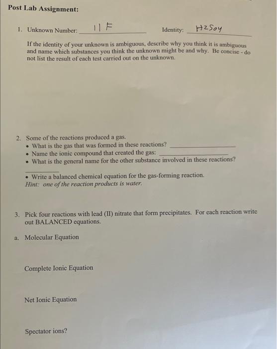 If the identity of your unknown is ambiguous, describe why you think