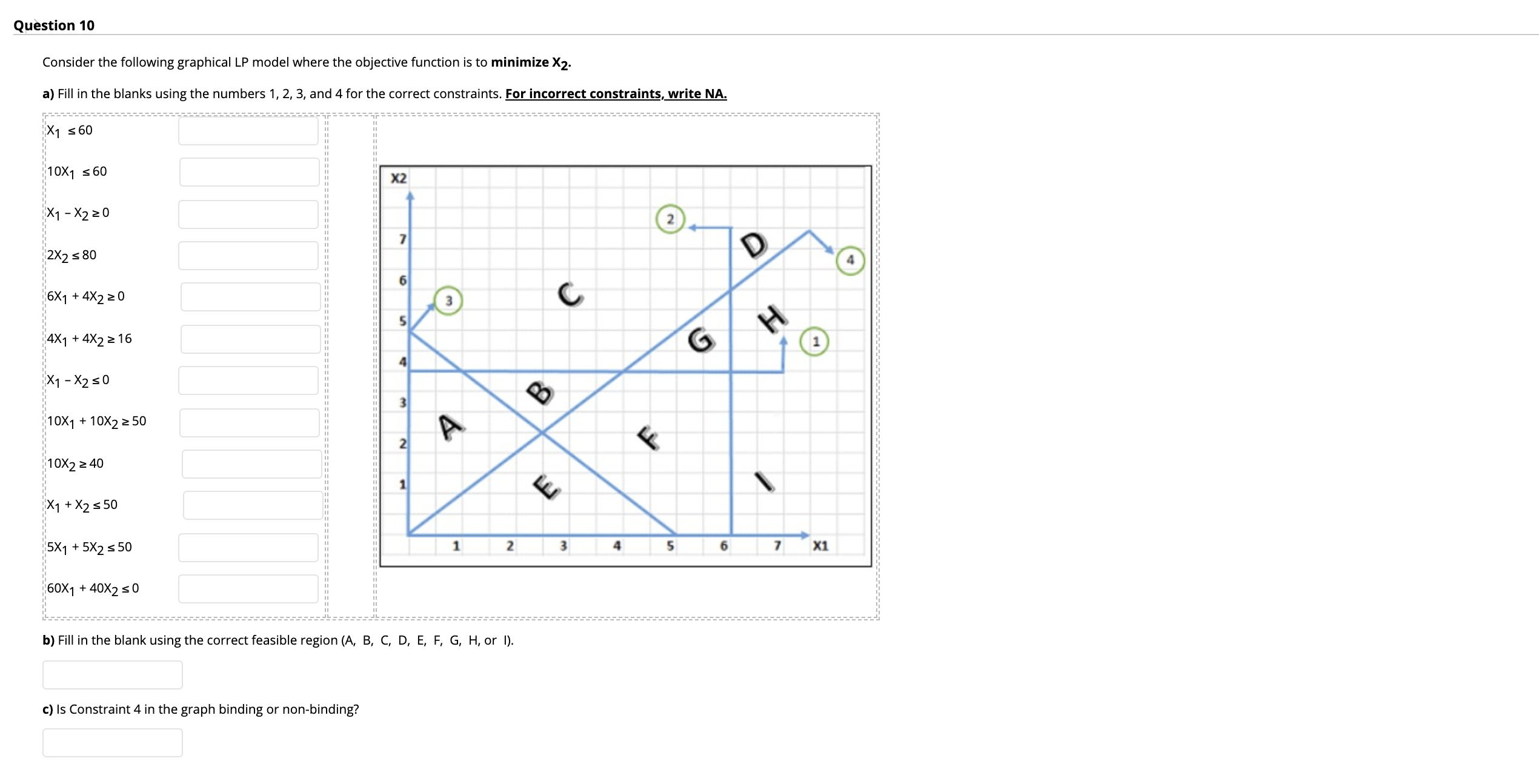 Help me to solve this question Question 10 Consider the following graphical