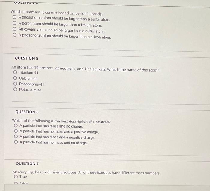 I need help with questions 4-7 QUESTTUTV4 Which statement is correct based