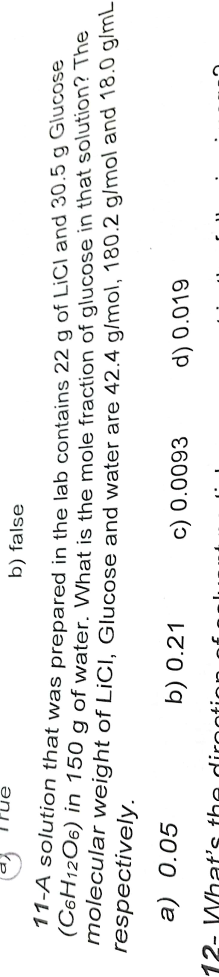 b) false 11-A solution that was prepared in the lab contains