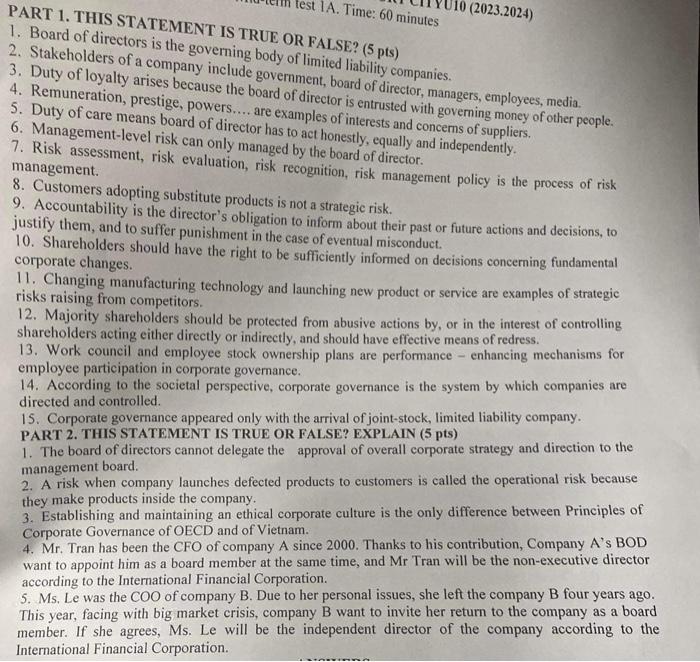  PART 1. THIS STATEMENT IS TRUE OR FALSE? ( 5pts) 1.