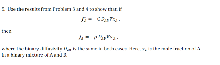  Only solve question 5 please Problem 3 and 4 is below.