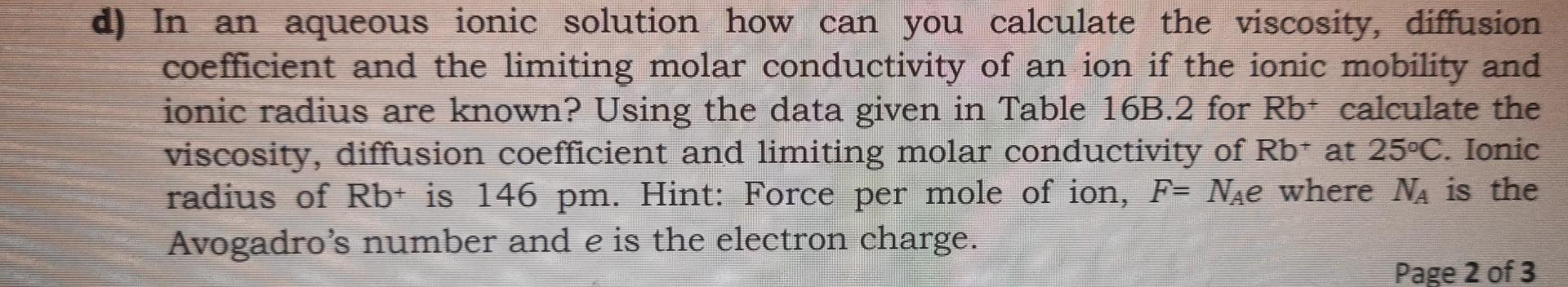 d) In an aqueous ionic solution how can you calculate the