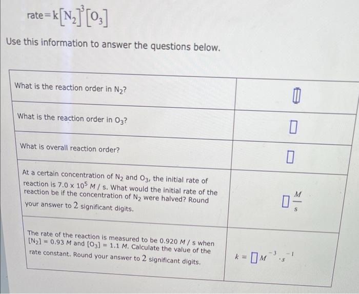  rate=k[N] [03] Use this information to answer the questions below. What