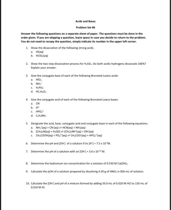 skip question #1 Acids and Bases Problem Set 86 Answer the following