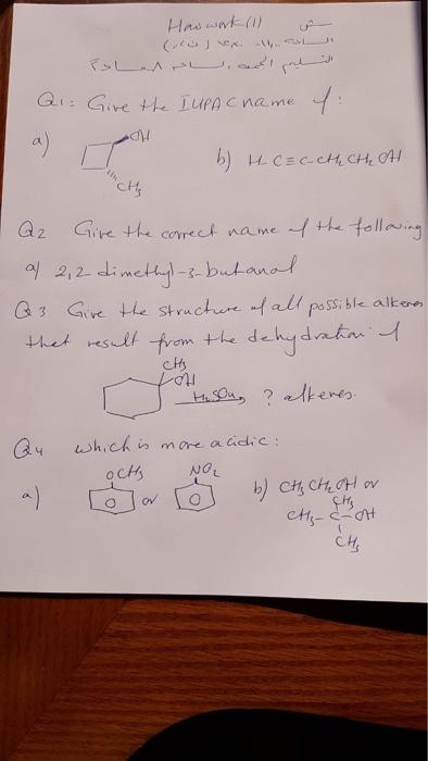  ) (. -i. Qi Give the IUPAC name . b) it