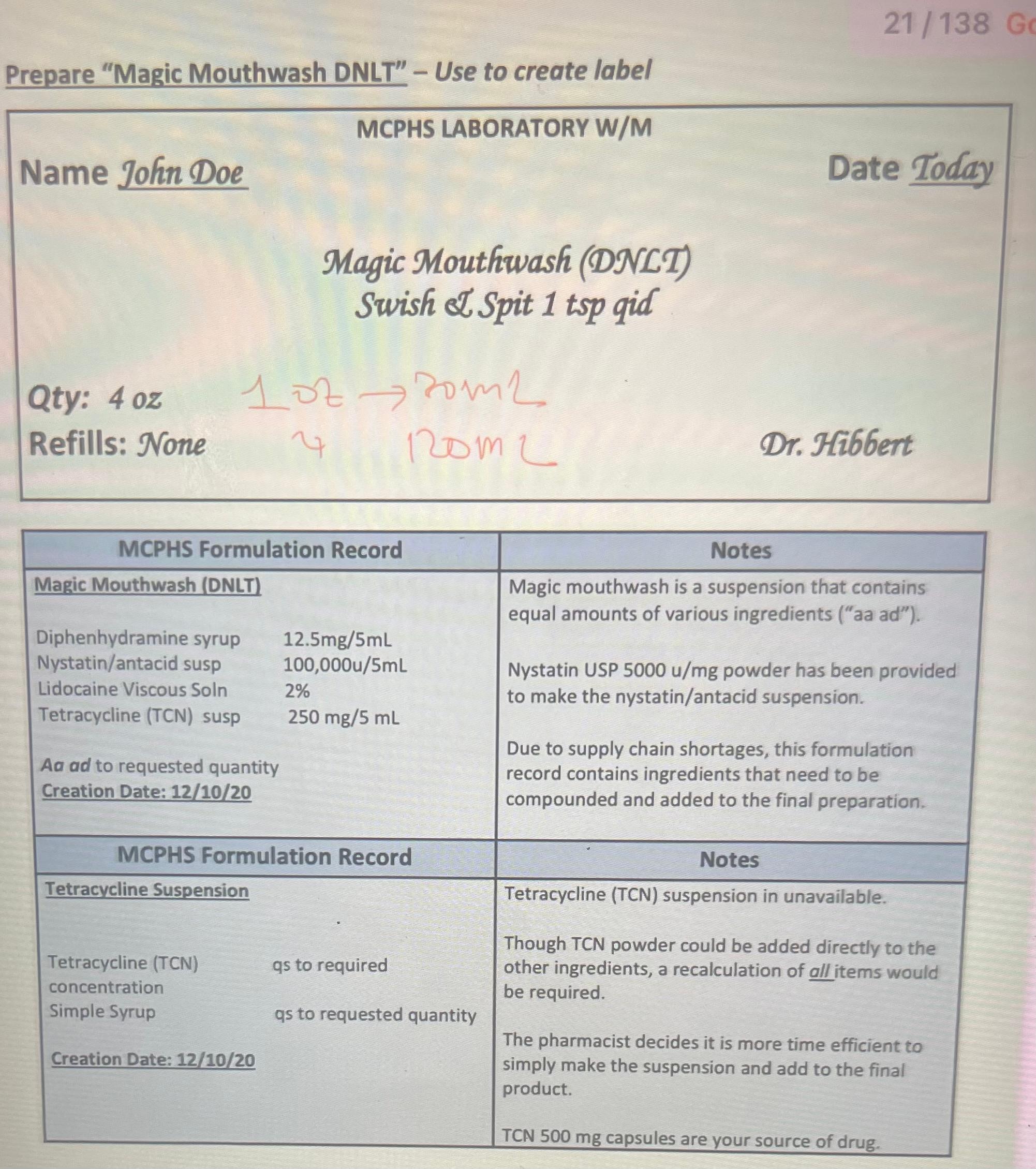  Prepare "Magic Mouthwash DNLT"- Use to create label MCPHS LABORATORY W/M