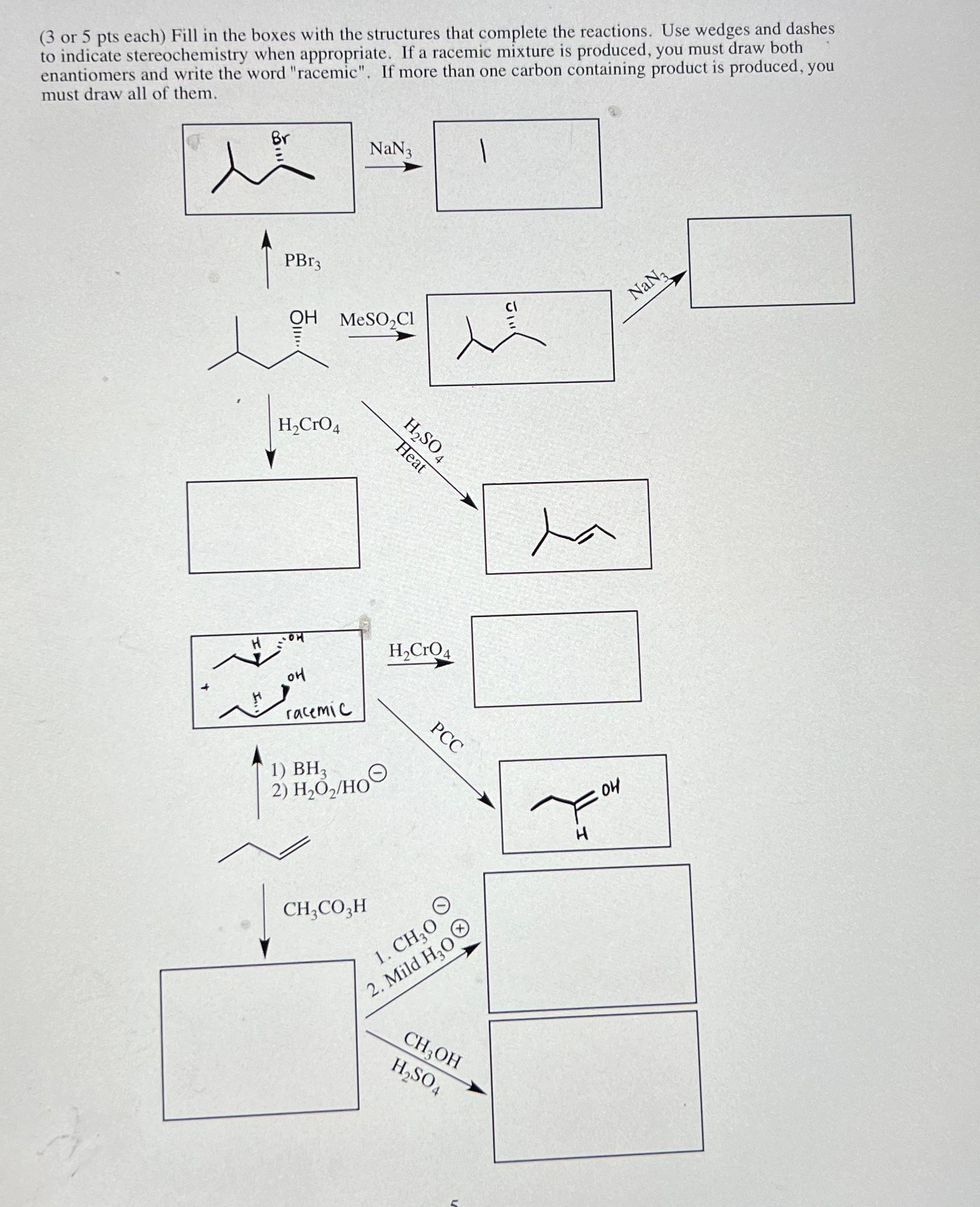  (3 or 5 pts each) Fill in the boxes with the