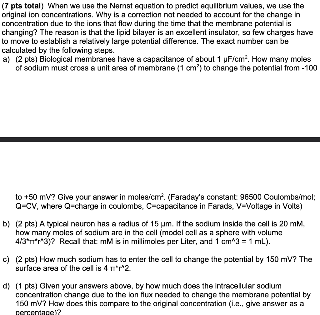 (7 pts total) When we use the Nernst equation to predict