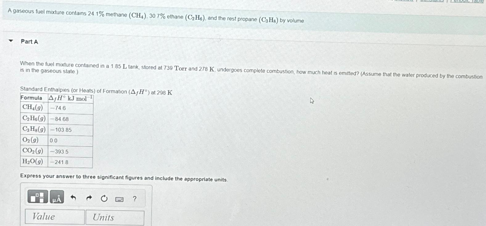  A gaseous fuel mixture contains 241% methane (CH4),307% ethane (C2H6), and