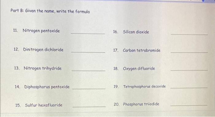 6. NO 2. CO 7. N2O3 3. SO2 8. NO2 4. SO3