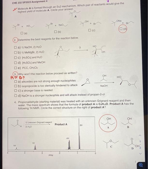 2 and 3 please!! CHE 232 SP2023 Assignment 4 1. Molecule A
