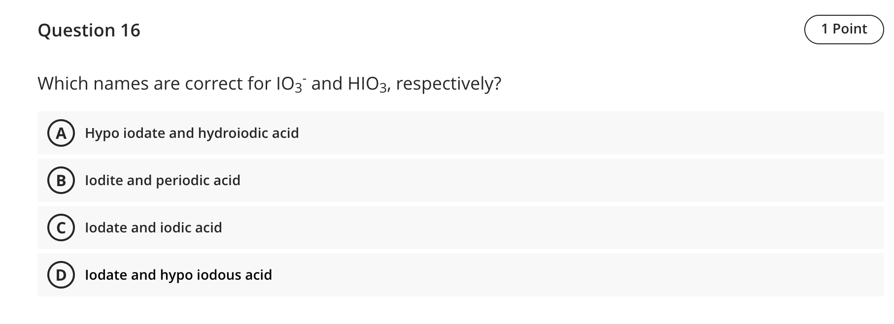  Question 16 1 Point Which names are correct for 103 and