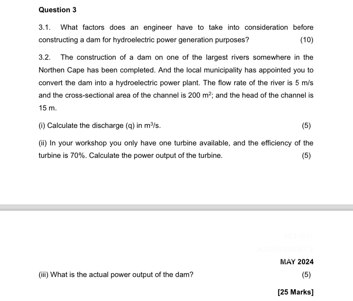  Question 3 3.1. What factors does an engineer have to take