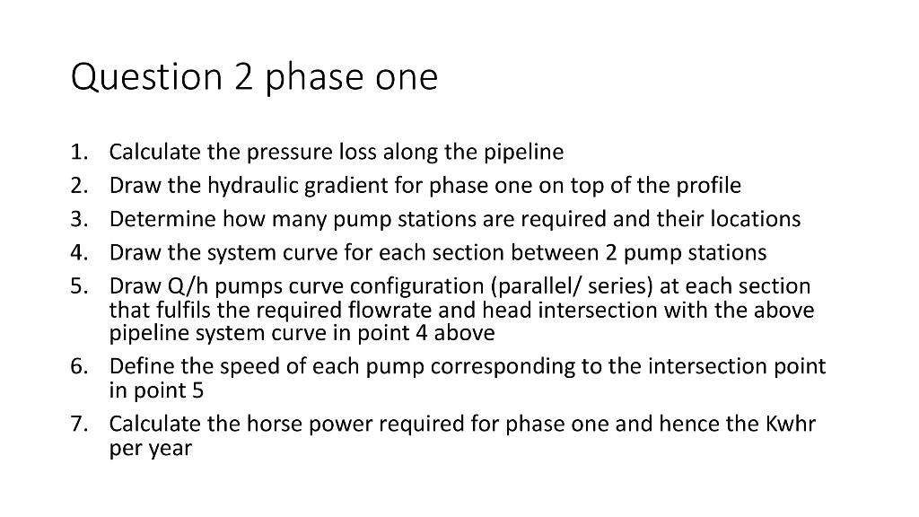 Throughput: Phase one 31.633 MTA million tons per year of crude HCO