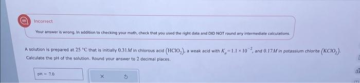 Need help with calculating the pH incorrect Your answer is wrong, In