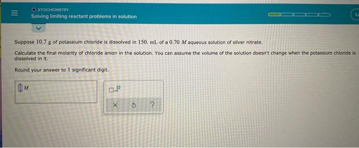  O STOICHIOMETRY - Solving limiting reactant problems in solution Suppose 10.7