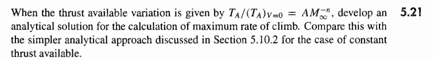  When the thrust available variation is given by TA(TA)V=0=AM-n, develop an