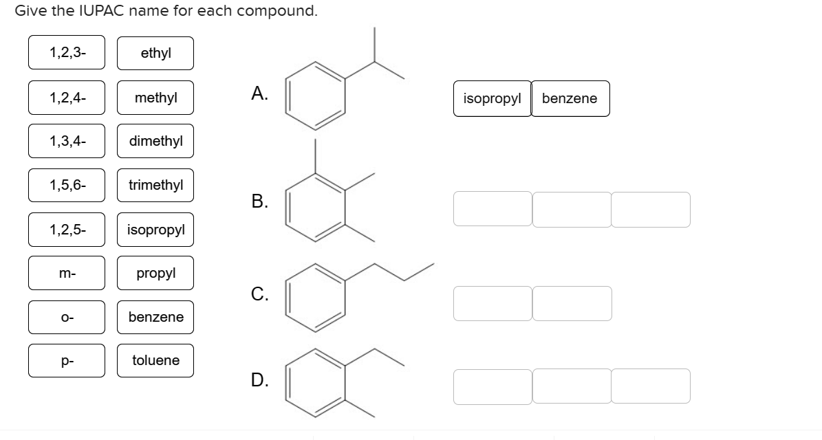 Give the IUPAC name for each compound. E