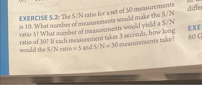 diffel EXERCISE 5.2: The S/N ratio for a set of 50