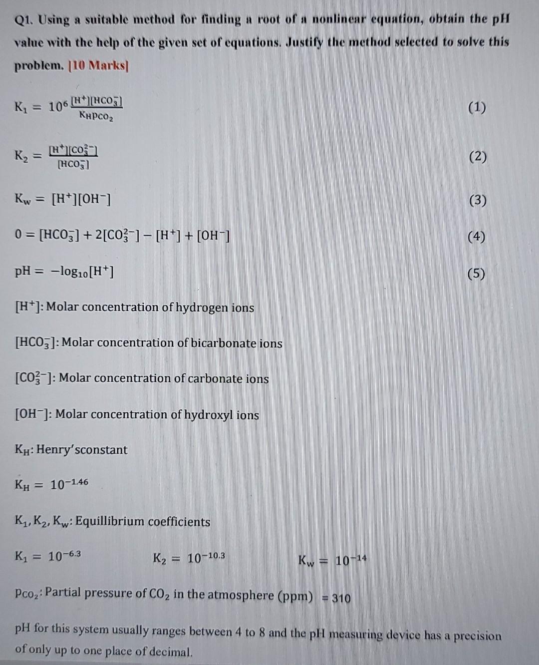  please solve the question Q1. Using a suitable method for finding