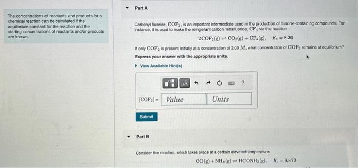 Please answer part A and B The conbentrations of reactants and products