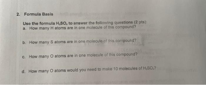  2. Formula Basis Use the formula H,So, to answer the following