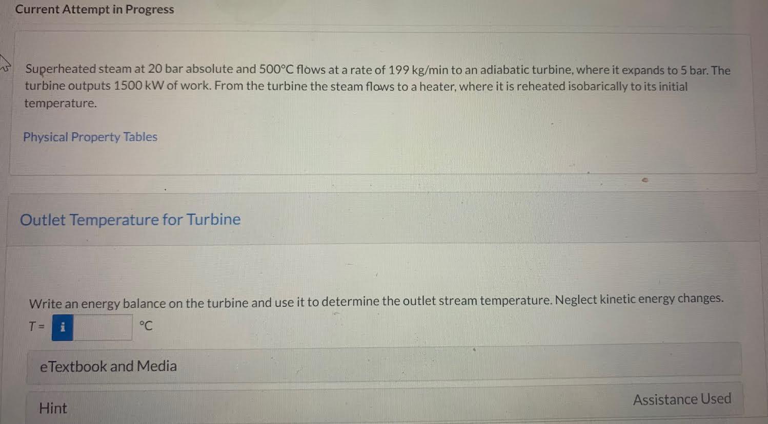 ..... Current Attempt in Progress Superheated steam at 20 bar absolute and