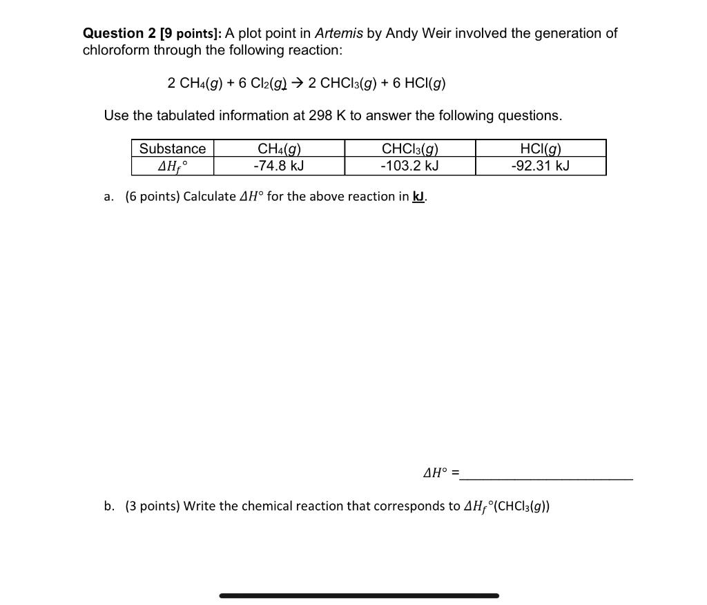  Question 2 [9 points]: A plot point in Artemis by Andy