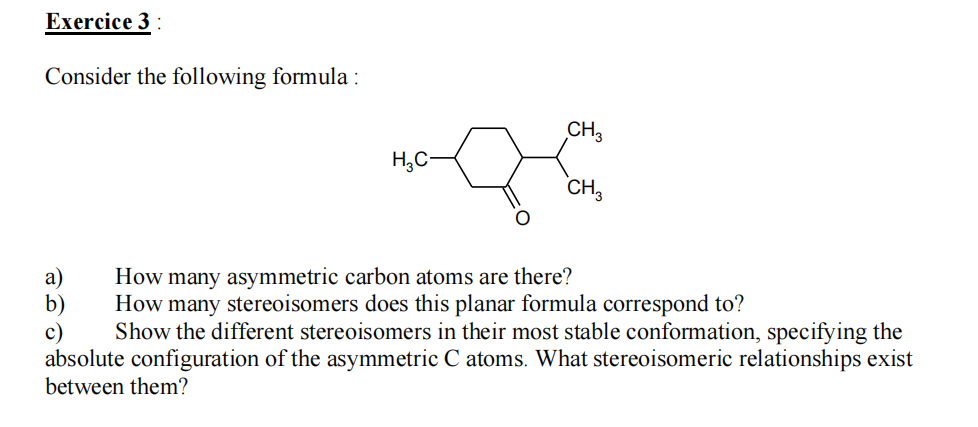  Exercice 3: Consider the following formula : a) How many asymmetric