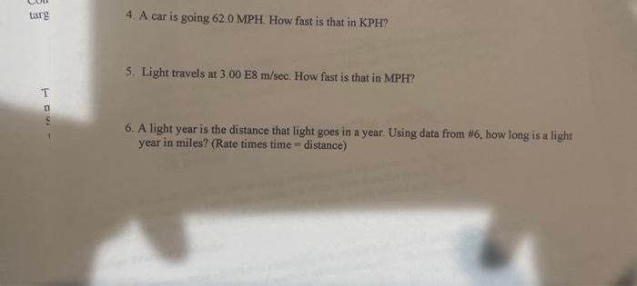  4. A car is going 62.0MPH. How fast is that in