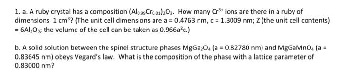 Need part b) thank you! 1. a. A ruby crystal has a