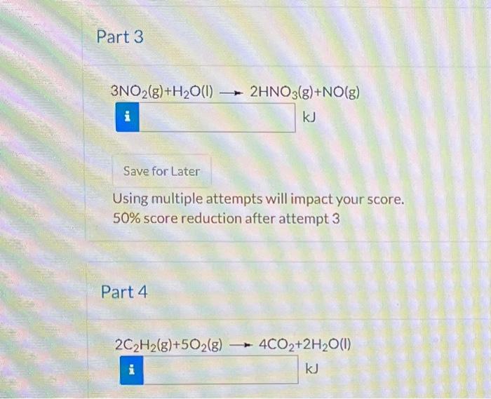 change for each of the following reactions. Report your answers to the