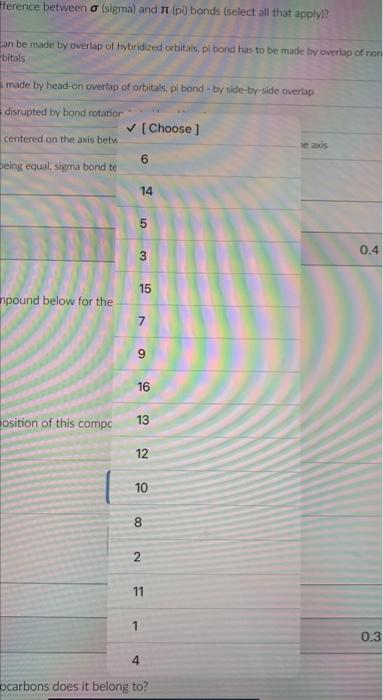 (sigma) and (pi) bonds (select all that apply)? sigma bond can be