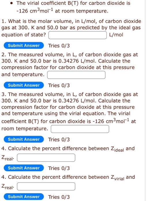 help with steps asap - The virial coefficient B(T) for carbon dioxide
